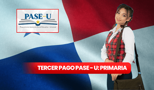 PASE-U | Ifarhu | tercer pago pase-u | pase-u primaria