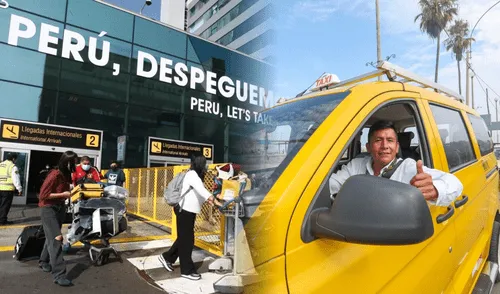 Taxis por aplicativo serán fiscalizados. Foto: composición de Jazmin Ceras/La República/Turiweb/Gob Nuevo aeropuerto Jorge Chávez