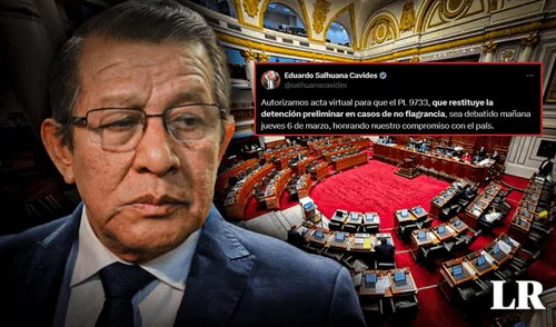 Eduardo Salhuana: Pleno del Congreso debatiría el jueves 6 de marzo el proyecto de ley que restituye la detención preliminar en casos de no flagrancia.