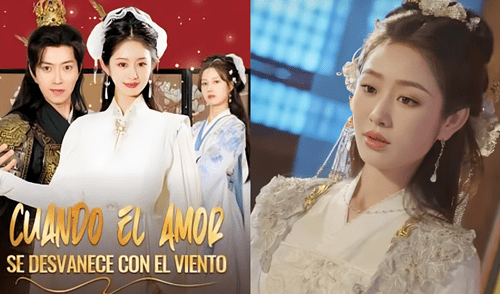 El drama chino 'Cuando el amor se desvanece con el viento' se ha convertido en un fenómeno global. Foto: Composición LR/DramaBox El drama chino 'Cuando el amor se desvanece con el viento' se ha convertido en un fenómeno global.