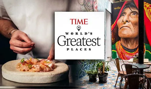 AWA, Roxy Dinner Show, Costa 7070, Lala y Casa Cultural Nuestra Herencia representan a América Latina en la exclusiva selección de destinos gastronómicos de TIME. Foto: composición LR/TIME Los 5 restaurantes de Latinoamérica entre los 100 mejores lugares del mundo para visitar, según la revista Time