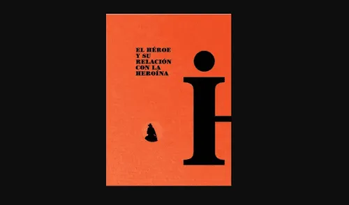"El héroe y su relación con la heroína". Imagen: Difusión.