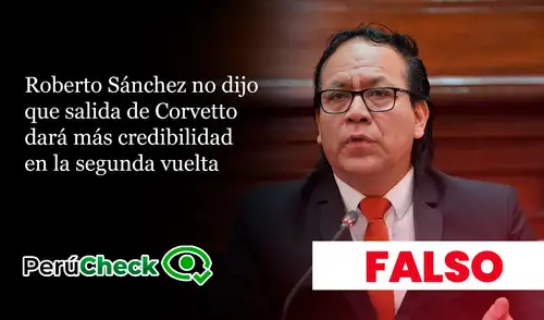 Sánchez nunca dijo que salida de Corvetto dará más credibilidad en segunda vuelta.