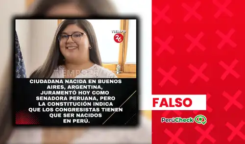 La electa diputada nació en Buenos Aires el 28 de febrero de 1998, pero cumple con los requisitos para ser peruana de nacimiento según la ley.