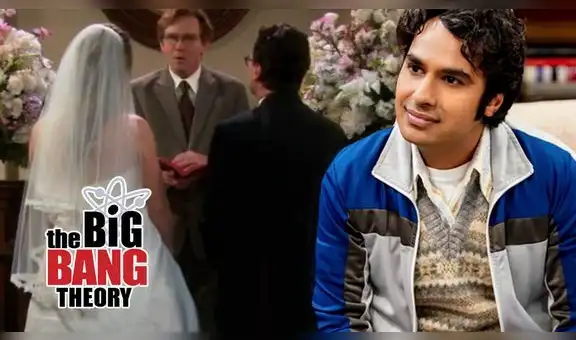 The Big Bang Theory: la boda jamás transmitida que involucra a Raj Koothrappali 