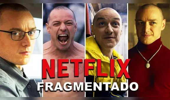 Fragmentado: demandan retirar la película de Netflix por demonizar el trastorno de identidad