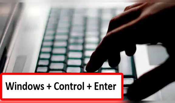 Windows 10: ¿qué pasa si pulsamos las teclas ‘Windows’, ‘Control’ y ‘Enter' en una PC o laptop?