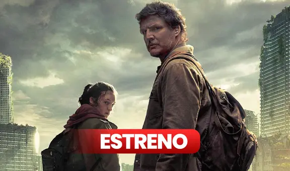 “The last of us” ESTRENO en HBO Max: ¿cuándo, dónde y a qué hora ver en Perú la serie?