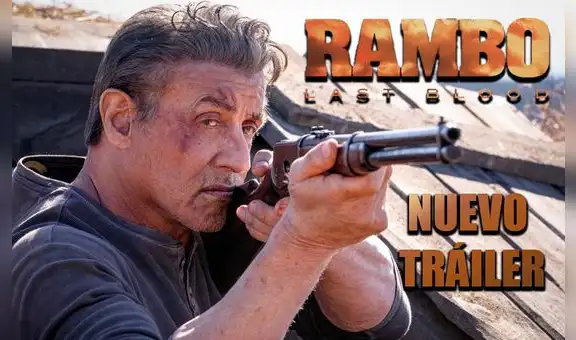 Rambo Last Blood: lanza segundo tráiler que muestra la guerra en la frontera [VIDEO] 