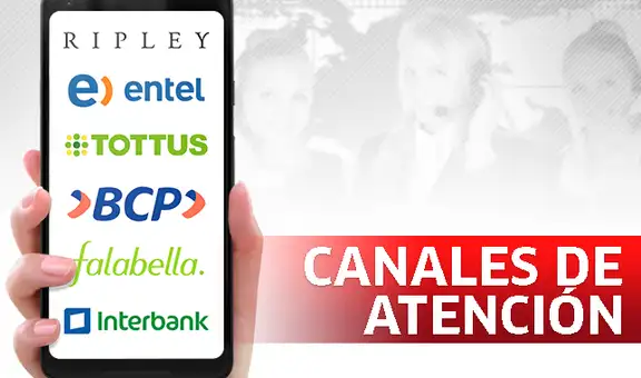 Guía de atención al cliente: ¿cuáles son las líneas telefónicas de Saga Falabella, Ripley, Entel, Tottus y más?