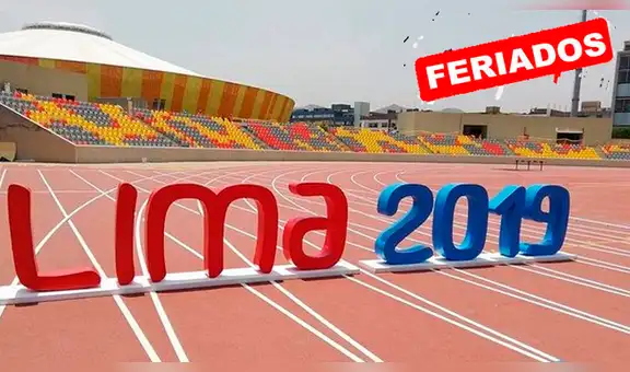Panamericanos 2019: Hoy comienza feriado largo de cinco días