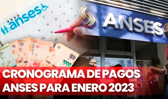 ANSES 2023: calendario de pagos, lista de beneficiarios y cómo empadronarse