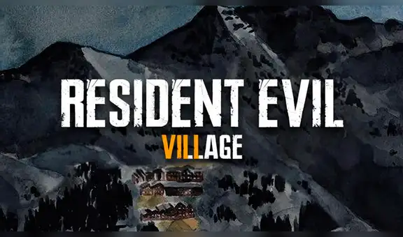 Resident Evil 8 Village: difunden estremecedores detalles de la historia del nuevo videojuego de la saga