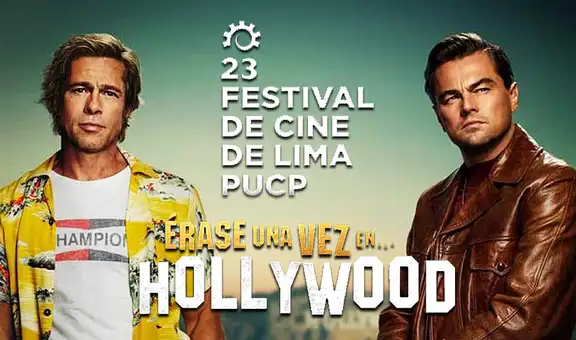 Festival de Cine de Lima proyectará ‘Once Upon a Time in Hollywood’ 