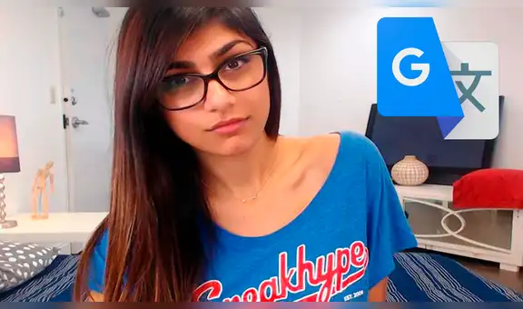 Google Traductor: Escriben "Mia Khalifa" y aparece polémica frase