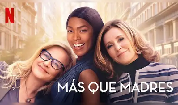 Día de la Madre: las mejores películas de Netflix para celebrar junto a mamá