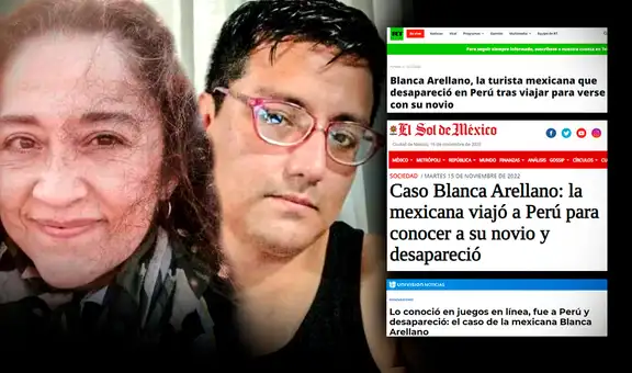 Caso Blanca Arellano: así informa la prensa extranjera sobre desaparición de la mexicana en Perú