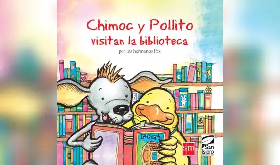Publican Chimoc y Pollito visitan la biblioteca