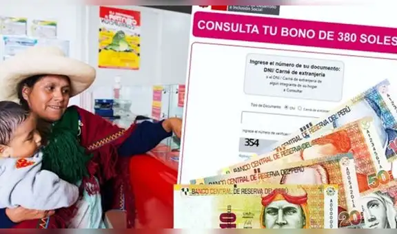 Bono 380 soles: ¿Cómo saber si estoy incluido en el padrón de beneficiarios y cómo cobrar?