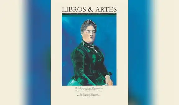 Revista Libros y artes dedicada a Luis Loayza y Clorinda Matto de Turner