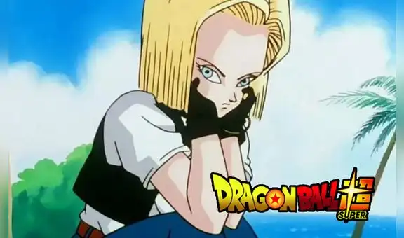 Dragon Ball Super: Akira Toriyama y el error en el diseño del Androide 18 que pocos notaron