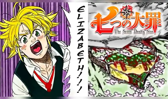 Nanatsu No Taizai manga 310: Final inesperado deja a Meliodas furioso