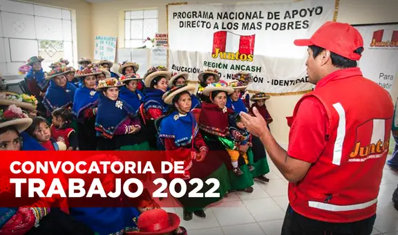 ¿Eres titulado? Programa Juntos ofrece puestos de trabajo con sueldos de hasta 7.000 soles