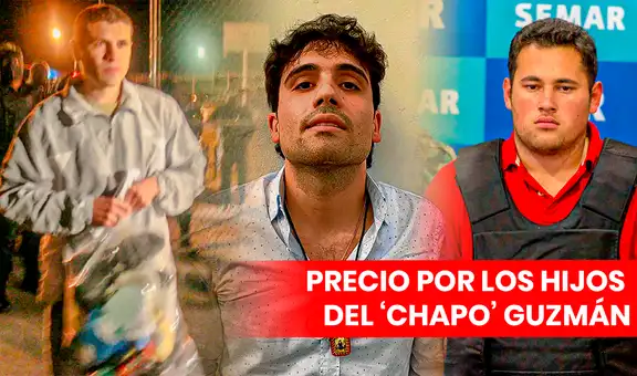 ¿Quiénes son los hijos del ‘Chapo’ Guzmán que siguen prófugos y cuánto ofrece EE. UU. por ellos?