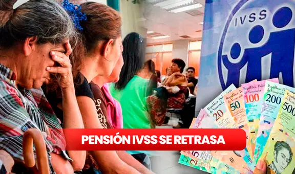 Pensión IVSS: ¡Cambian la fecha! Pago de febrero es reprogramado
