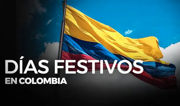 Festivos en Colombia 2023: ¿qué feriados y días no laborables hay en marzo?
