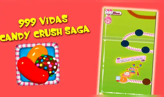 Candy Crush tiene vidas infinitas por cuarentena para jugar sin restricciones [VIDEO]