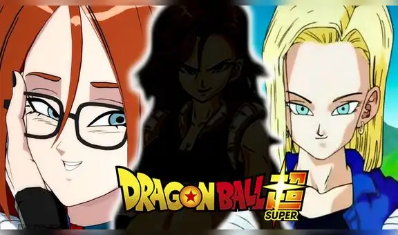 Dragon Ball Super: Androide Nro. 18 y Nro. 21 realizan la ‘fusión prohibida’
