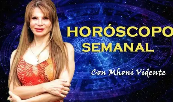 Horóscopo semanal del 18 al 24 de octubre: predicciones para tu signo de Mhoni Vidente
