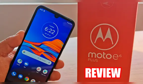 Moto E6 Plus: probamos el smartphone económico de Motorola que tiene doble cámara y esto opinamos [VIDEO]