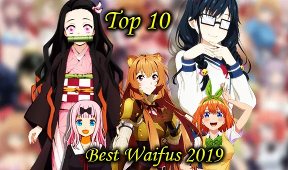 Animes 2019: Top las 10 ‘Best Waifus’ de este año [FOTOS]  