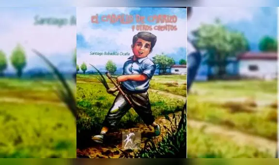 “El caballito de carrizo" llegó con los mejores cuentos de Santiago Bobadilla Ocaña