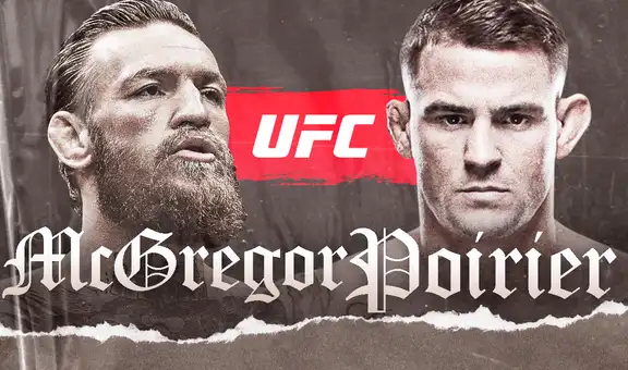 Conor McGregor vs. Dustin Poirier: ¿dónde ver la pelea de UFC EN VIVO desde mi país?