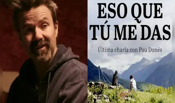 Eso que tu me das: documental de Pau Donés y la lección de vida que dejó