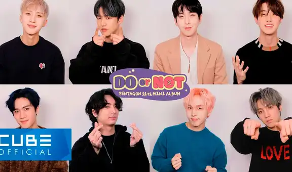 PENTAGON estrena nueva versión del MV de “Do or not” dedicado a UNIVERSE