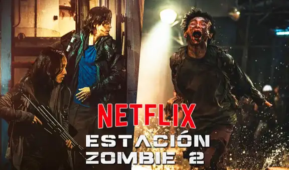 Estación Zombie 2, estreno en Netflix: todo sobre secuela de Train to Busan