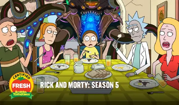 Rick y Morty 5 certificada como ‘fresh’ en Rotten Tomatoes con 100% de aprobación