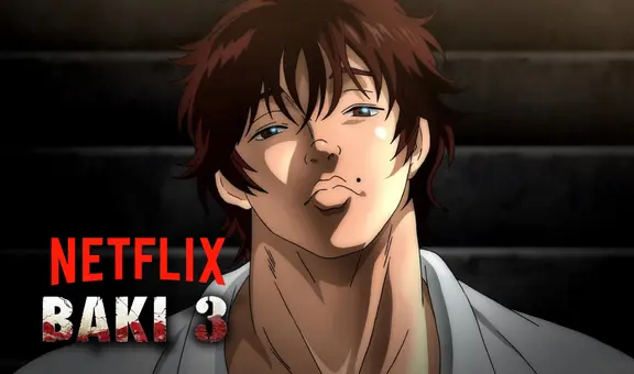 Baki, temporada 3 ONLINE en Netflix: capítulos, tráiler y más detalles del anime que llegó al servicio de streaming