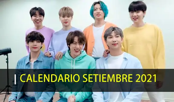 Calendario BTS septiembre 2021: lista de actividades y horarios de Bangtan