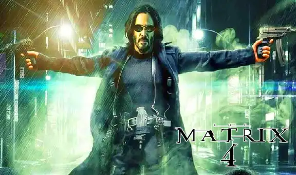 Matrix 4: sinopsis oficial de la película con Keanu Reeves es revelada