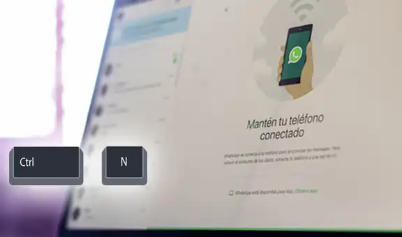 WhatsApp Web: ¿qué sucede al oprimir las teclas ‘Ctrl’ y ‘N’ en tu PC? 