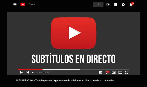 YouTube: actualización permite subtítulos automáticos en directo para todos los usuarios