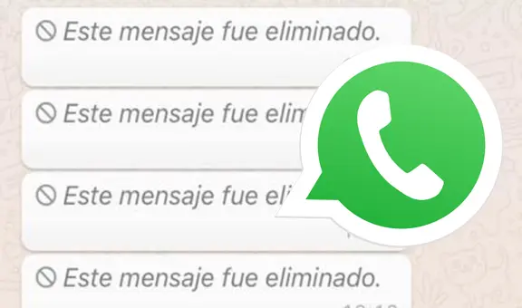 WhatsApp: ¿cómo saber qué decían los mensajes eliminados antes de que los leas?