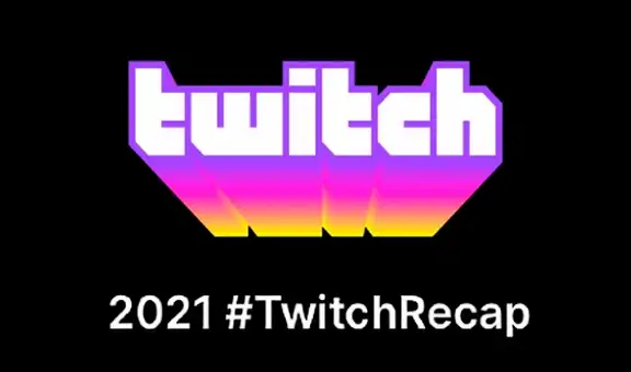 Twitch Recap 2021: ¿cómo saber quiénes fueron tus streamers favoritos del 2021?