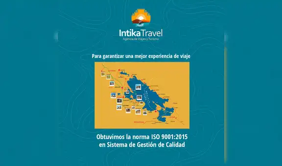 Intika Travel E.I.R.L obtiene certificación de la norma ISO 9001:2015 de sistema de gestión de calidad