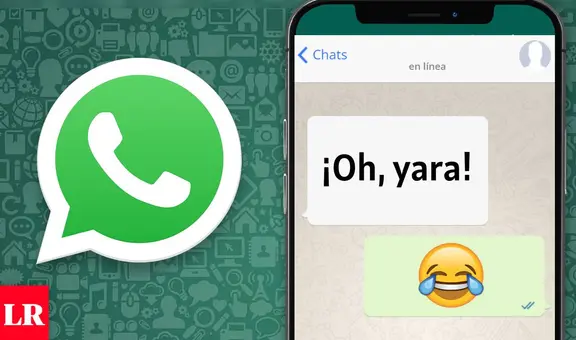 WhatsApp: ¿Qué quiere decir ‘yara’ y por qué la generación más joven lo usa tanto?